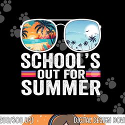 schools out for summer glasses last day of school teacher png, sublimation copy