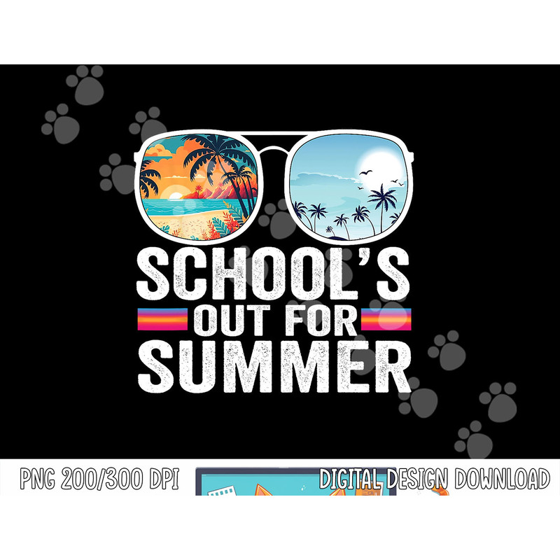 Schools Out For Summer Glasses Last Day Of School Teacher png, sublimation copy.jpg