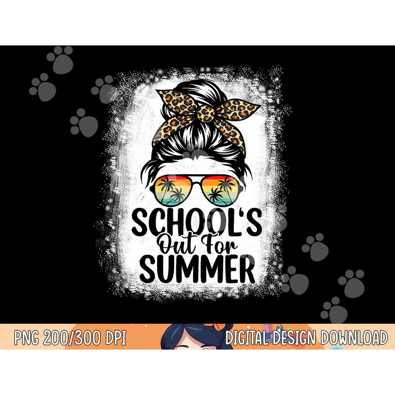 Schools Out For Summer Last Day Of School Teacher Messy Bun png, sublimation copy.jpg