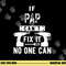 If Pap Can t Fix It No One Can Grandpa png, sublimation copy.jpg