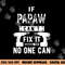 If Papaw Can t Fix It No One Can Grandpa png, sublimation copy.jpg