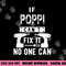 If Poppi Can t Fix It No One Can Grandpa png, sublimation copy.jpg