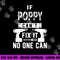 If Poppy Can t Fix It No One Can Grandpa png, sublimation copy.jpg