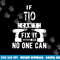 If Tio Can t Fix It No One Can Mexican Spanish Uncle png, sublimation copy.jpg