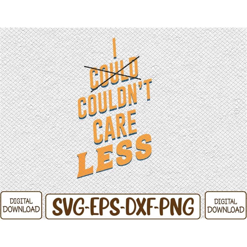 MR-782023133727-i-couldnt-care-less-correct-grammar-svg-eps-png-dxf-image-1.jpg