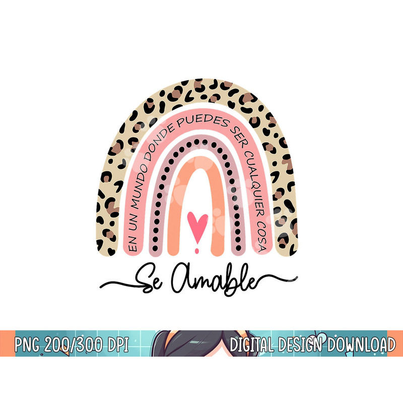 Se Amable Be Kind In Spanish - Encouraging and Inspiring png, sublimation.jpg