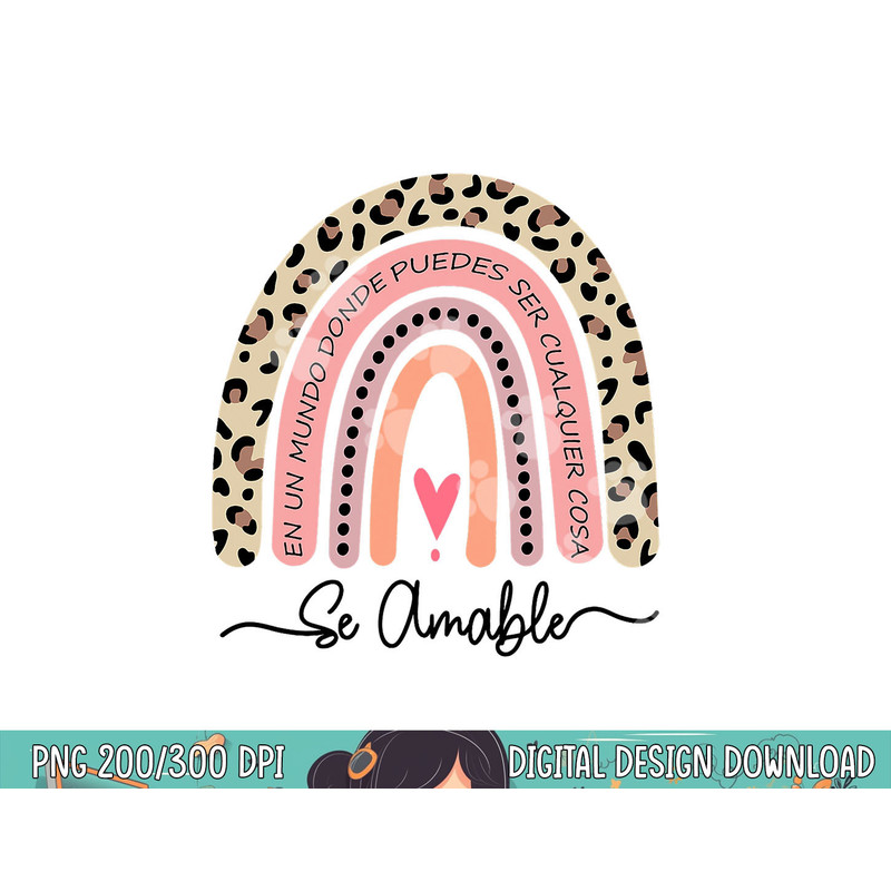 Se Amable Be Kind In Spanish - Encouraging and Inspiring png, sublimation copy.jpg