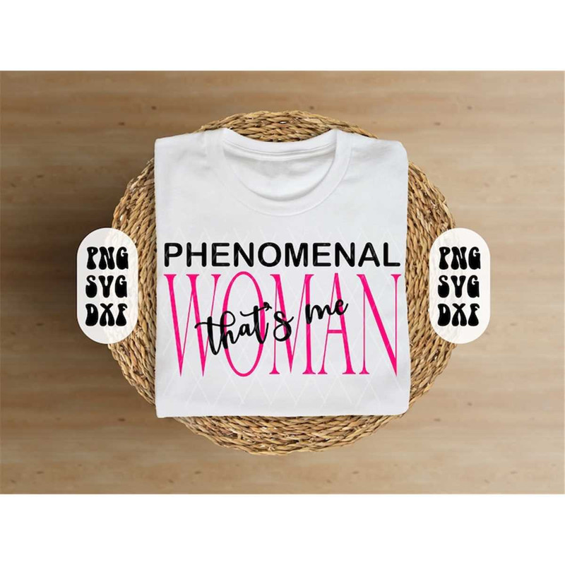 MR-782023135246-phenomenal-woman-thats-me-woman-empowerment-png-svg-image-1.jpg