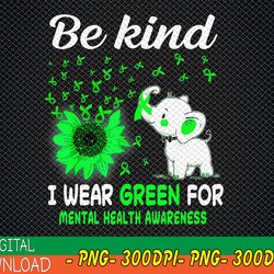i wear green mental health awareness png digital download