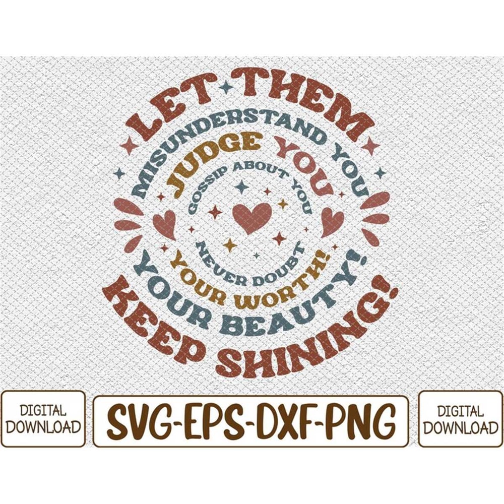 MR-78202314838-let-them-misunderstand-you-judge-you-gossip-about-you-svg-image-1.jpg