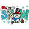 MR-78202314842-up-to-snow-good-png-let-it-snow-png-snowman-png-merry-image-1.jpg