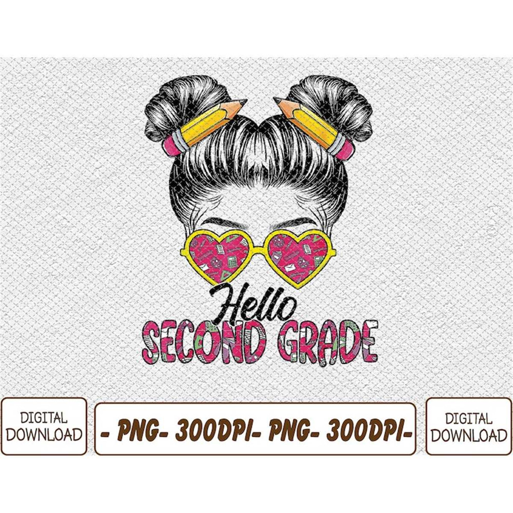 MR-782023141545-hello-second-grade-messy-bun-back-to-school-first-day-png-image-1.jpg