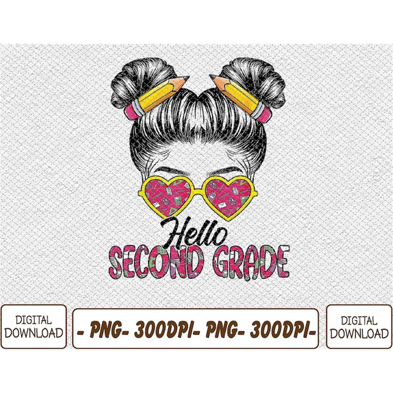 MR-782023141545-hello-second-grade-messy-bun-back-to-school-first-day-png-image-1.jpg