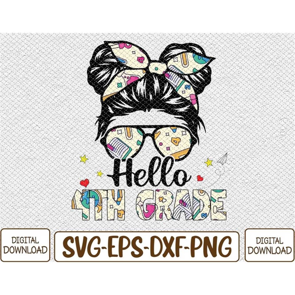 MR-782023141616-hello-4th-grade-messy-bun-back-to-school-first-day-girl-svg-image-1.jpg