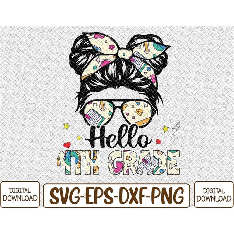 MR-782023141616-hello-4th-grade-messy-bun-back-to-school-first-day-girl-svg-image-1.jpg