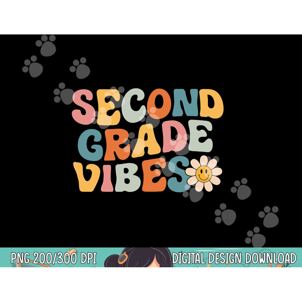 Second Grade Vibes - 2nd Grade Team Retro 1st Day of School png, sublimation copy.jpg