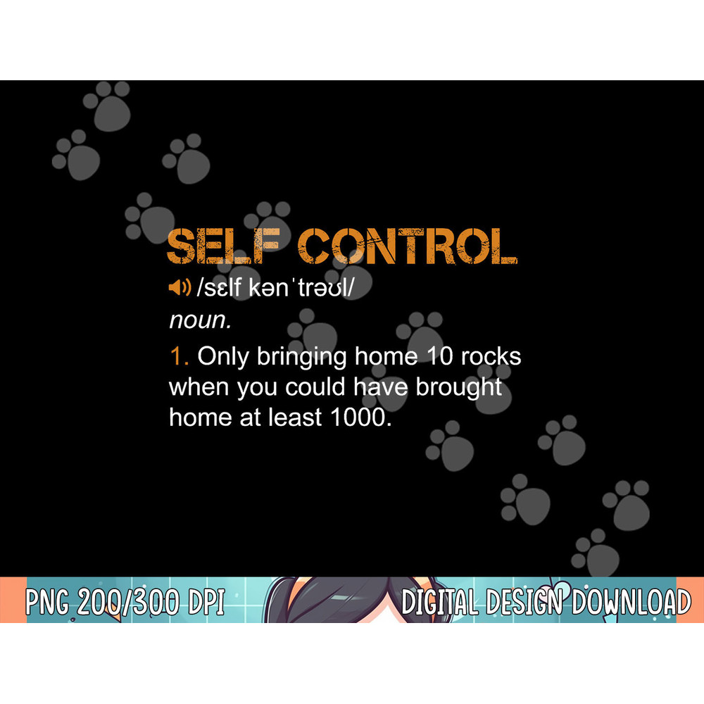 Self Control Funny Rockhounding Rock Collecting Geologist png, sublimation.jpg