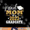 Senior 2023 Proud Mom of a 2023 Graduate Shirt Graduate 2023 png, sublimation copy.jpg