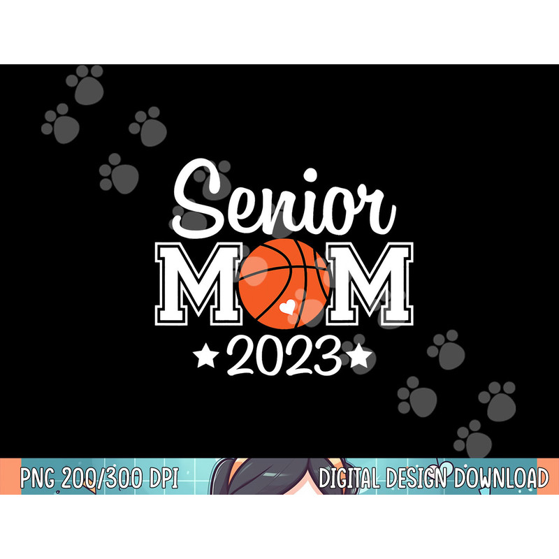 senior basketball mom Class of 2023 Player Graduation Grad png, sublimation.jpg