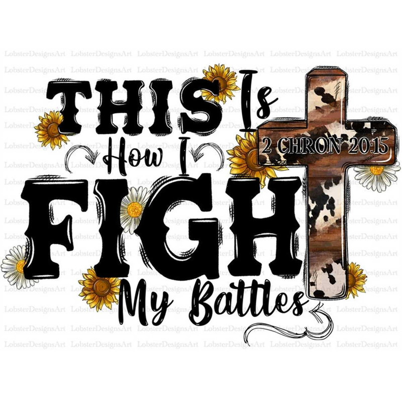 MR-78202314599-this-is-how-i-fight-my-battles-png-western-png-jesus-png-image-1.jpg