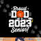 Senior Year - Basketball Dad - Class of 2023 - Senior 2023 png, sublimation copy.jpg
