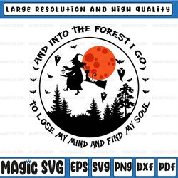 and into the forest i go to lose my mind and find my soul png boho png-adventure png-wild and free png-wild soul
