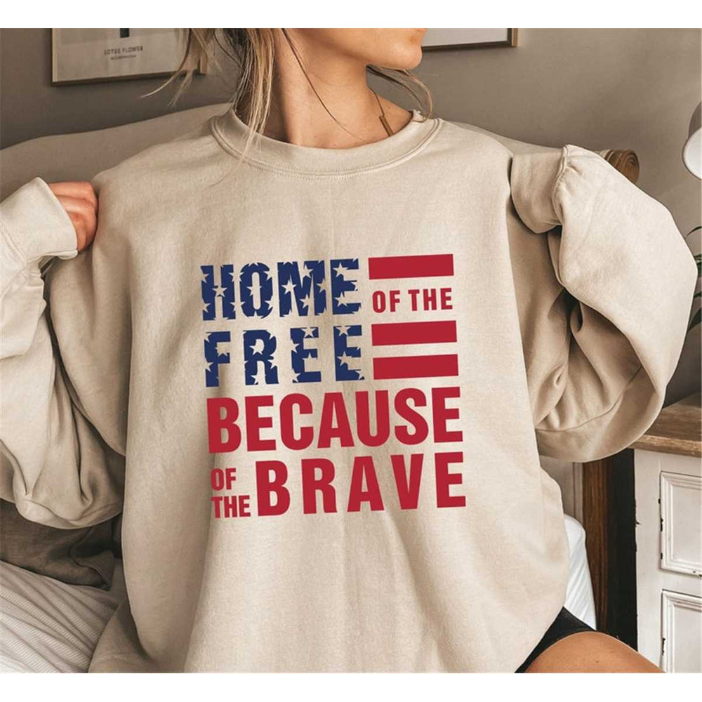 MR-782023151236-home-of-the-free-because-of-the-brave-sweatshirt-and-hoodie-image-1.jpg