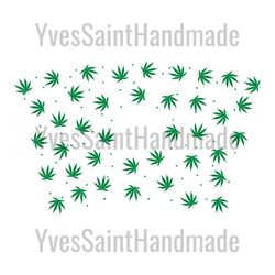 cannabis starbucks full wrap svg, trending svg, starbucks wrap svg, full wrap starbucks svg, starbucks cup svg, starbuck