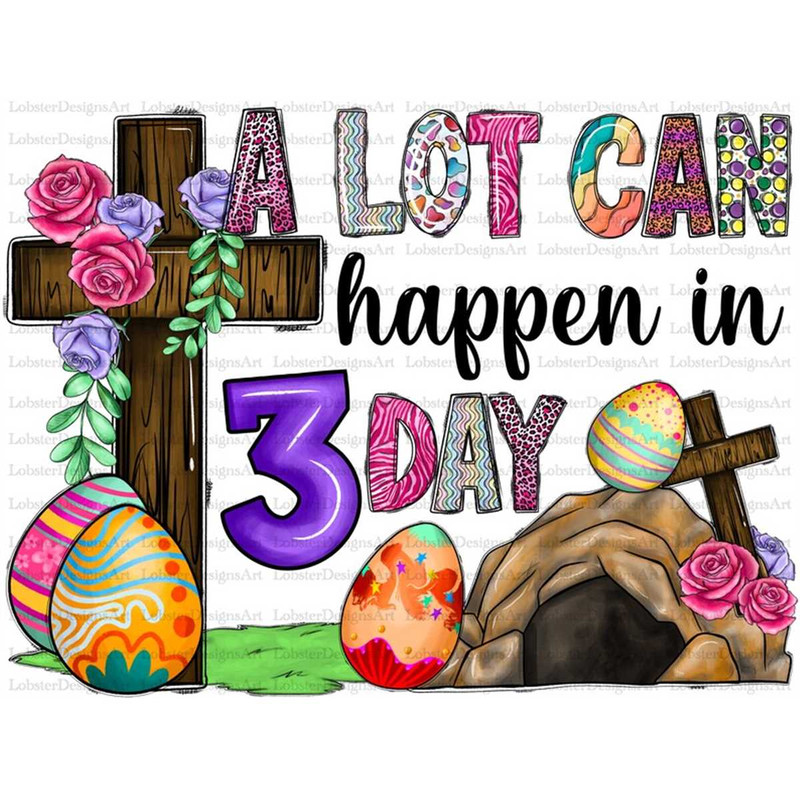 MR-782023153117-a-lot-can-happen-in-three-days-png-western-png-easter-png-image-1.jpg