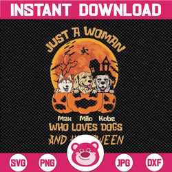 personalized name dog just a woman who loves dog and halloween png, funny halloween pumpkin dog png, funny halloween