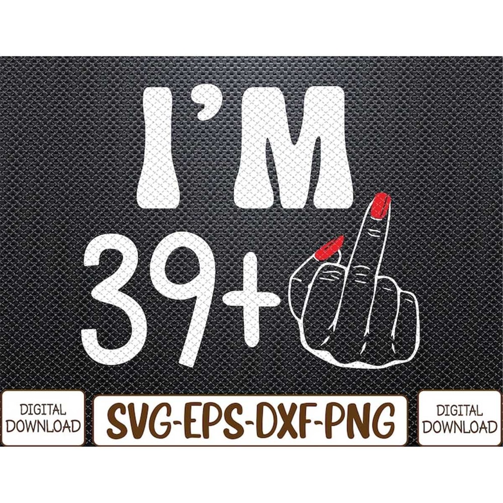 MR-7820231685-womens-i-am-39-plus-1-middle-finger-for-a-30th-birthday-for-image-1.jpg
