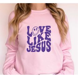 love like jesus shirt,christian shirt,religious gifts, bible verse shirt,motivational christian shirt,friends inspired g
