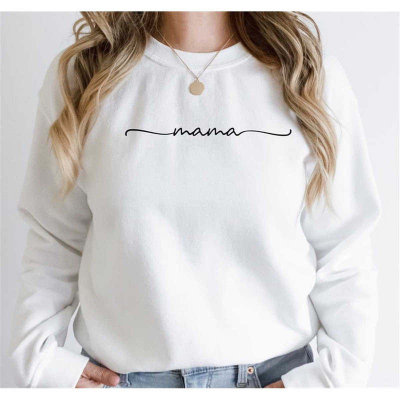MR-782023163029-mama-sweatshirt-mom-sweatshirt-mothers-day-gift-mom-shirt-image-1.jpg
