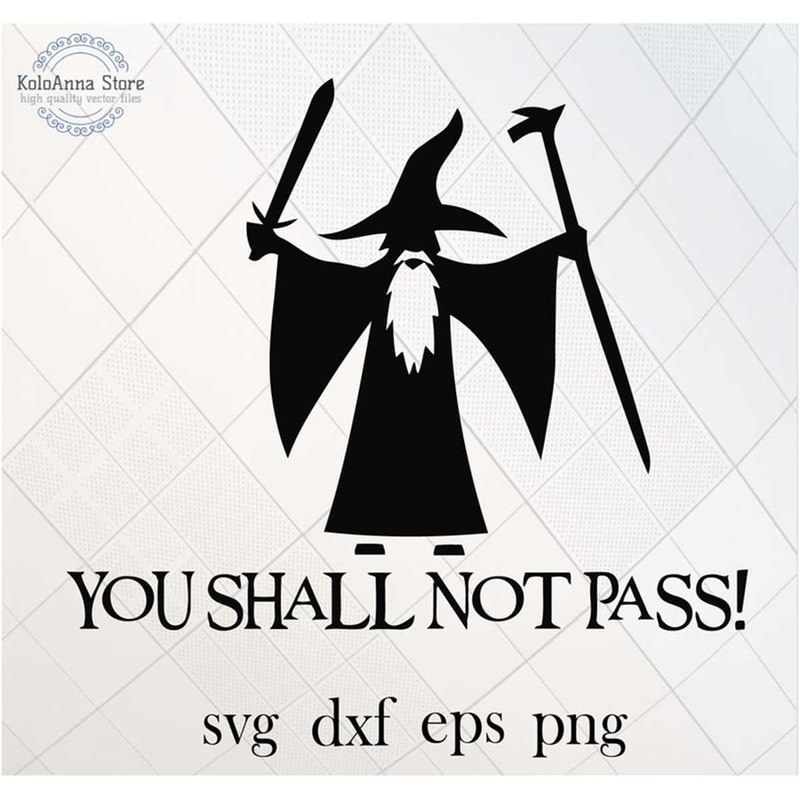 MR-782023163655-you-shall-not-pass-wizard-svg-wizard-cut-file-wizard-image-1.jpg