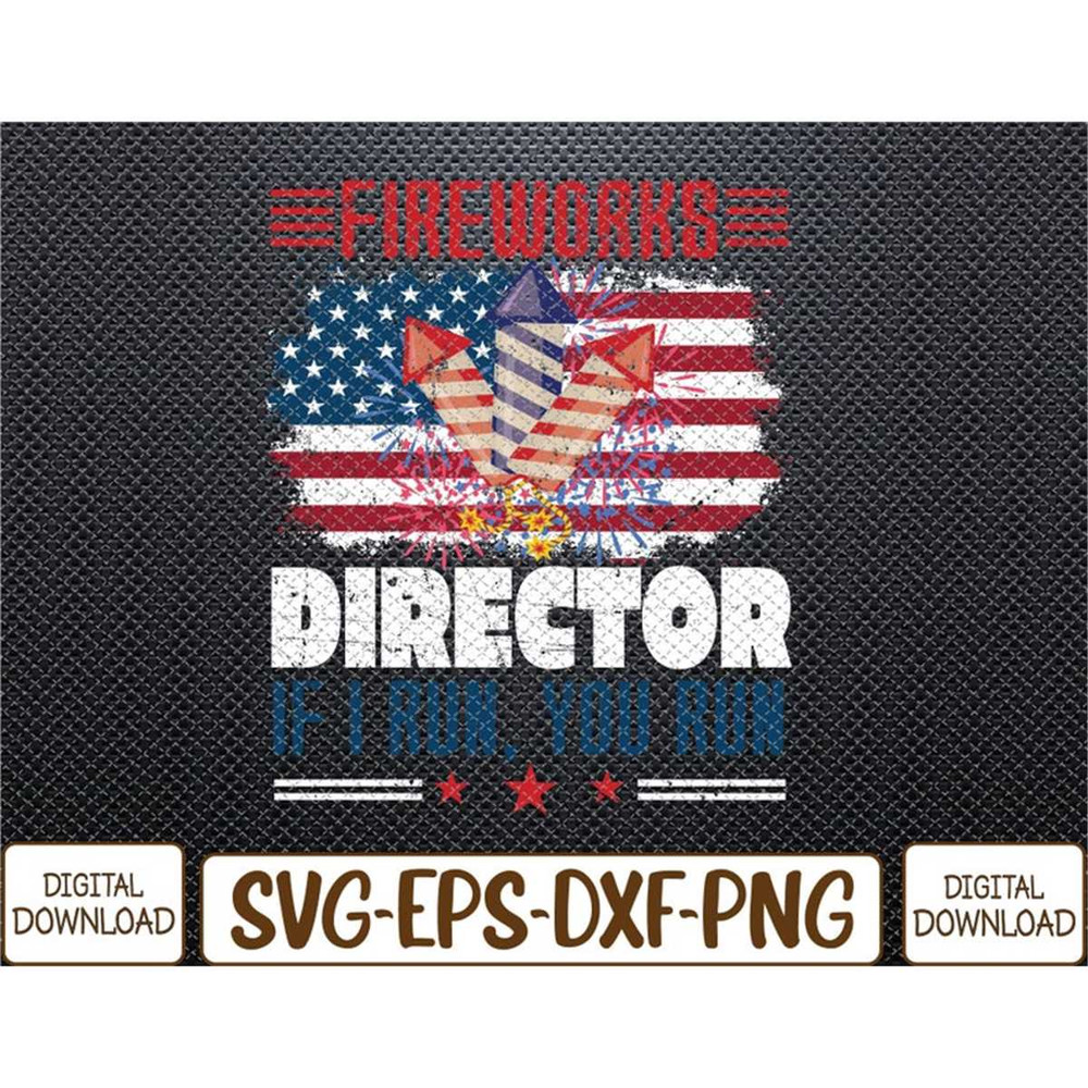 MR-782023163952-fireworks-director-if-i-run-you-run-retro-4th-of-july-funny-image-1.jpg