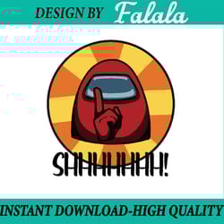 cool among us, crewmate or impostor shhhhhhh png svg file digital
