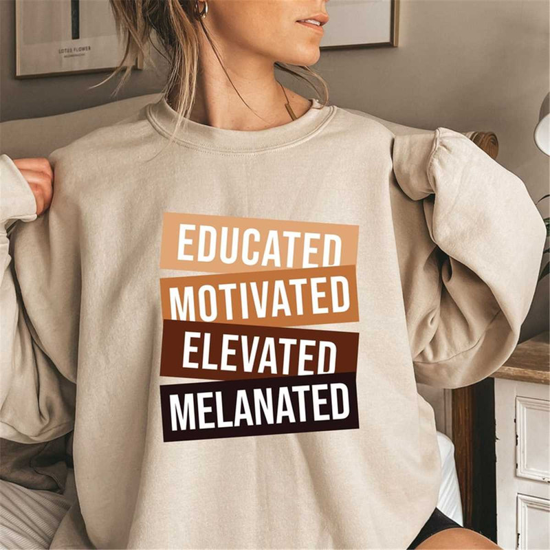 MR-78202317939-educated-motivated-elevated-melanated-black-women-sweatshirt-image-1.jpg