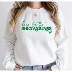 shenanigans sweatshirt, st patrick's day sweatshirt, irish sweatshirt, lucky sweat, shamrock sweatshirt, irish sweat, dr