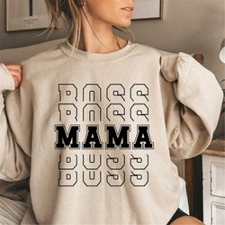 boss mama sweatshirt, boss mom sweatshirt, mom life sweatshirt, moms sweatshirt, mom birthday gift, gift for mom, mother
