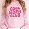 MR-782023172422-cool-moms-club-sweatshirt-cool-mom-sweatshirt-mom-life-image-1.jpg