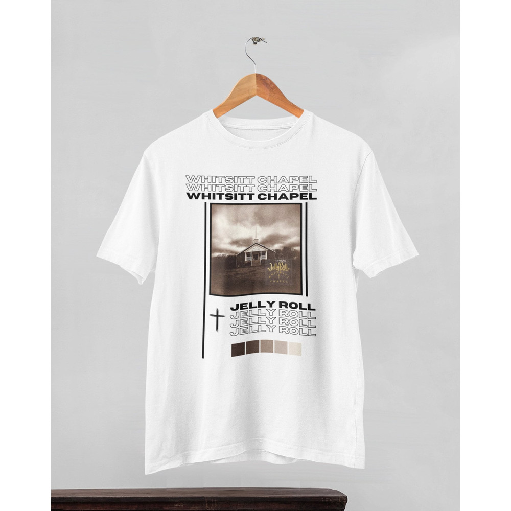 Jelly Roll album cover shirt, jelly roll whitsitt chapel album cover shirt, jelly roll shirt, whitsitt chapel shirt, jelly roll - 2.jpg