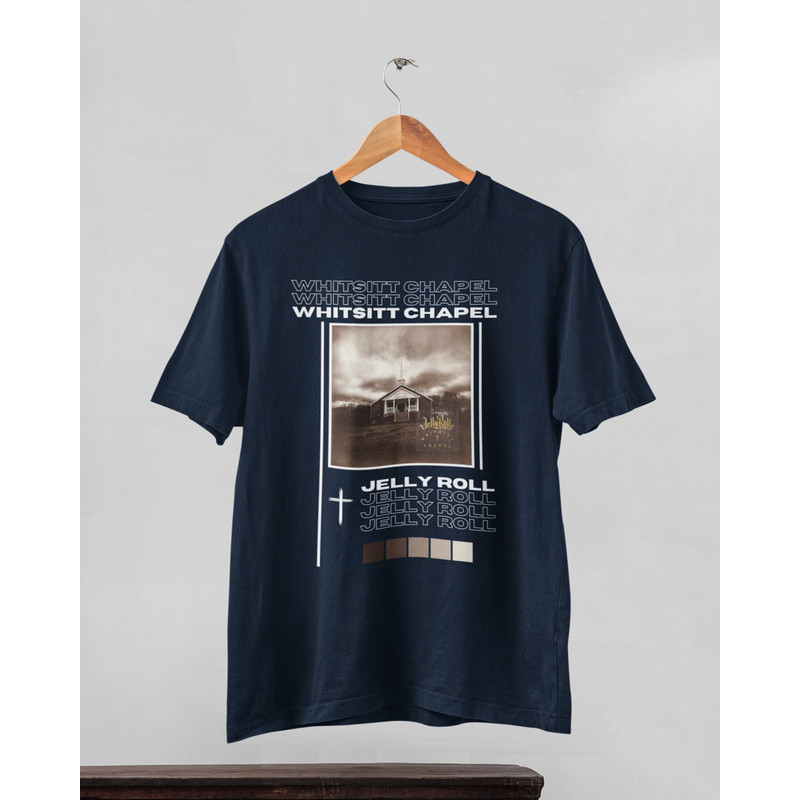 Jelly Roll album cover shirt, jelly roll whitsitt chapel album cover shirt, jelly roll shirt, whitsitt chapel shirt, jelly roll - 6.jpg