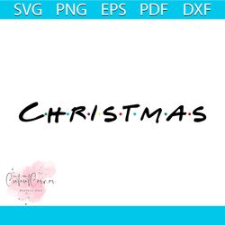 christmas friend fonts svg, christmas svg, friends svg, santa claus svg