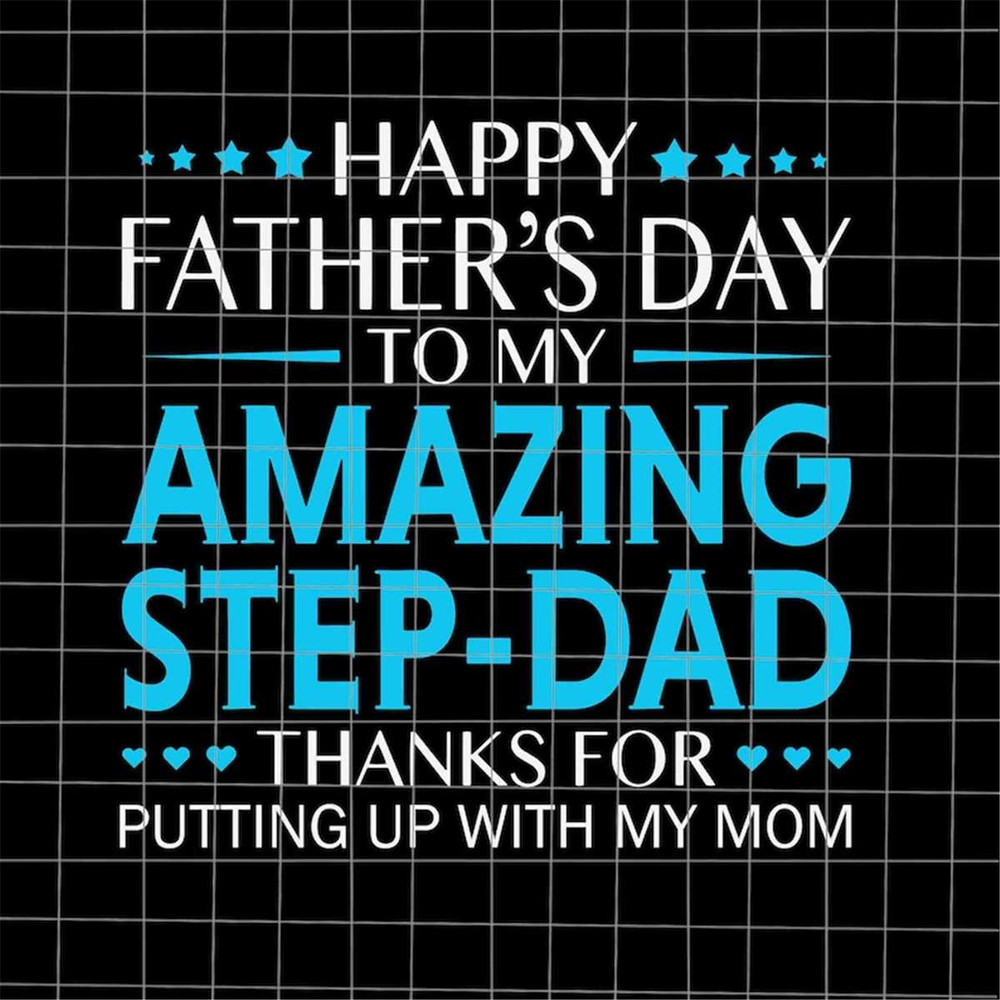 MR-78202318022-happy-fathers-day-to-my-amazing-step-dad-thanks-for-image-1.jpg