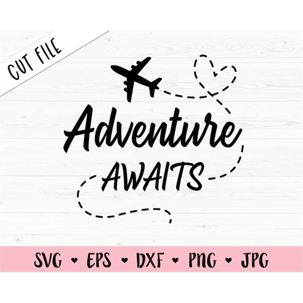 MR-78202318610-adventure-awaits-svg-cut-file-airplane-travel-love-wanderlust-image-1.jpg