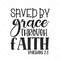 MR-782023181056-saved-by-grace-through-faith-svg-vector-file-svg-quote-image-1.jpg