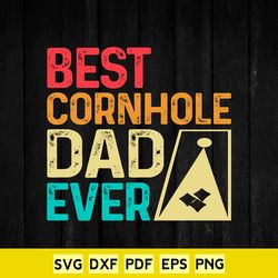 best cornhole dad ever toss funny t-shirt design