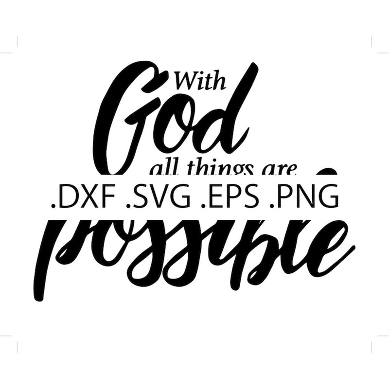 MR-782023182428-with-god-all-things-are-possible-digital-download-instant-image-1.jpg