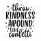 MR-782023182928-throw-kindness-around-like-confetti-svg-quote-svg-image-1.jpg
