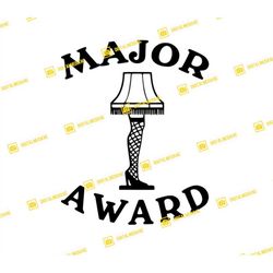 it's a major award, leg lamp, christmas story, digital download | svg png | silhouette cricut cutting ready instant down